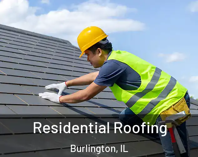  Residential Roofing Burlington, IL