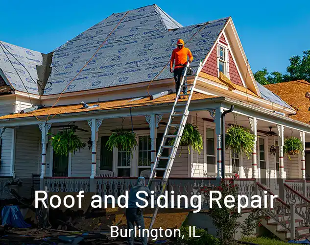  Roof and Siding Repair Burlington, IL